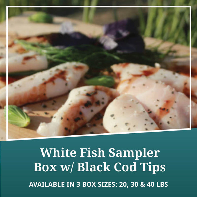Wild Alaska White Fish Sampler Box w/ Black Cod Tips