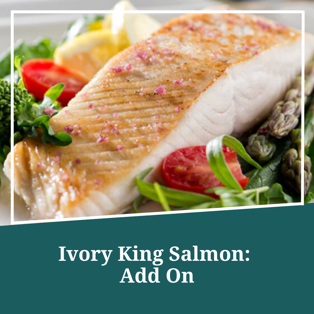 Ivory King Salmon: Add On