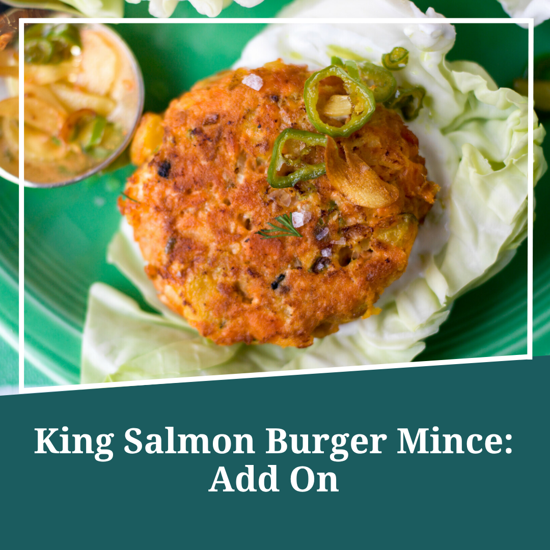 King Salmon Burger Mince: Add On