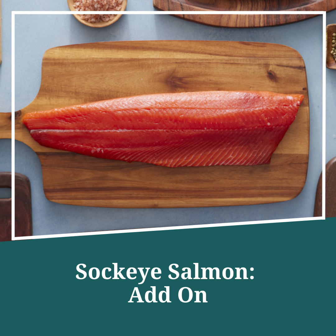 Sockeye Salmon: Add On