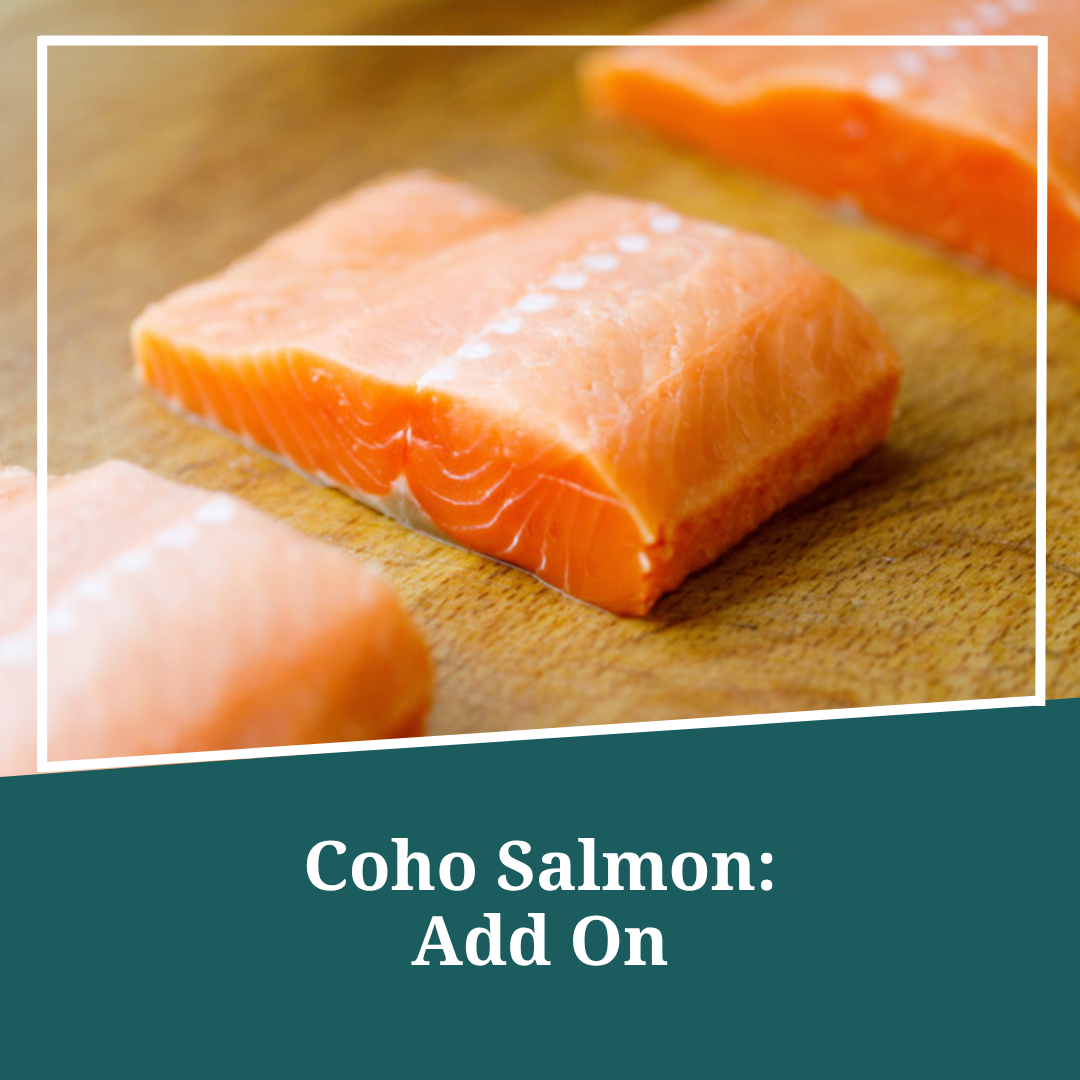 Coho Salmon: Add On
