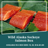 Wild Alaska Sockeye Salmon Box