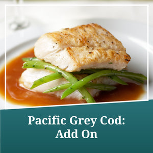 Pacific Grey Cod: Add On